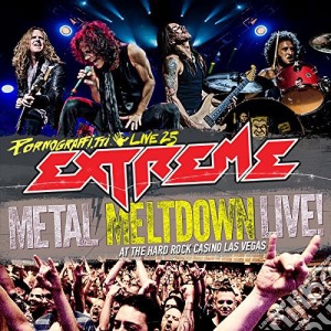 Extreme - Pornograffitti Live 25 / Metal Meltdown Live cd musicale di Extreme