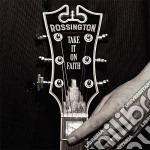Rossington - Take It On Faith