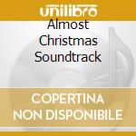 Almost Christmas Soundtrack cd