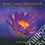 Karunesh - Heart Chakra Meditation Ii - Coming Home cd