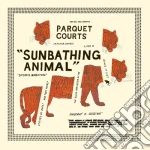 Parquet Courts - Sunbathing Animal cd