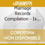 Marriage Records Compilation - Is Orange Birds cd