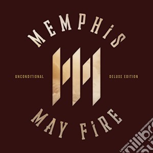 Memphis May Fire - Unconditional (Deluxe Edition) cd musicale di Memphis may fire