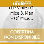 (LP Vinile) Of Mice & Men - Of Mice & Men lp vinile di Of Mice & Men