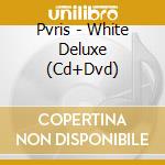 Pvris - White Deluxe (Cd+Dvd) cd musicale di Pvris