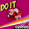 (LP Vinile) Chappo - Do It cd