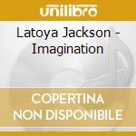 Latoya Jackson - Imagination cd