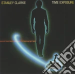 Stanley Clarke - Time Exposure (Bonus Track Edition) cd