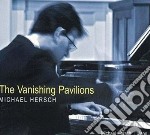 Michael Hersch - The Vanishing Pavilions (2 Cd)