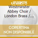 Westminster Abbey Choir / London Brass / Neary - Great Occasions cd musicale di Westminster Abbey Choir / London Brass / Neary