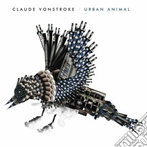 Claude Vonstroke - Urban Animal cd musicale di Claude Vonstroke