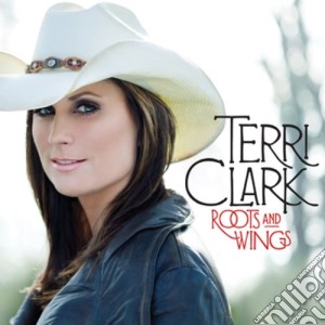 Clark Terri - Roots & Wings cd musicale di Clark Terri