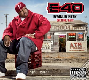 E-40 - Revenue Retrievin: Overtime Shift cd musicale di E