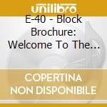 E-40 - Block Brochure: Welcome To The Soil 2 cd