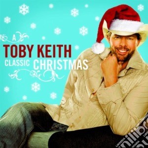 Keith Toby - A Toby Keith Classic Christmas: Volumes One & Two cd musicale di Keith Toby