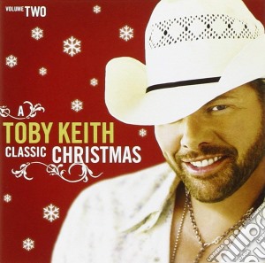 Toby Keith - Classic Christmas 2 cd musicale di Toby Keith