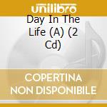 Day In The Life (A) (2 Cd) cd musicale di Ost
