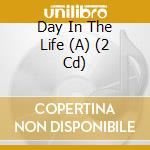 Day In The Life (A) (2 Cd) cd