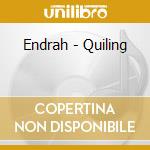 Endrah - Quiling cd