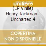 (LP Vinile) Henry Jackman - Uncharted 4 vinile