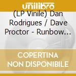 (LP Vinile) Dan Rodrigues / Dave Proctor - Runbow / O.S.T. lp vinile di Dan Rodrigues / Dave Proctor