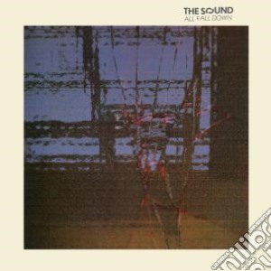 Sound (The) - All Falls Down cd musicale di The Sound
