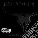 Texas Hippie Coalition - Dark Side Of Black cd