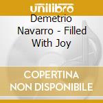 Demetrio Navarro - Filled With Joy cd