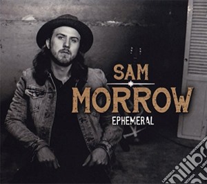 Sam Morrow - Ephemeral cd musicale di Sam Morrow