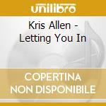 Kris Allen - Letting You In cd