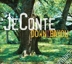 Jeconte - Down By The Bayou cd musicale di Jeconte