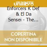 Enforcers K Def & El Da Sensei - The Jersey Connection