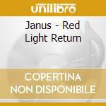 Janus - Red Light Return cd