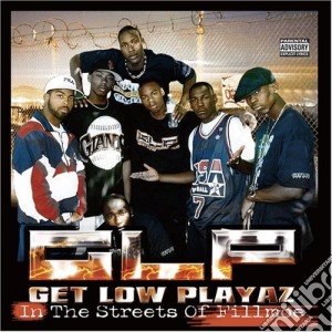 Get Low Playaz - In The Streets Of Of Filmoe cd musicale di Get Low Playaz