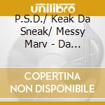 P.S.D./ Keak Da Sneak/ Messy Marv - Da Bidness cd