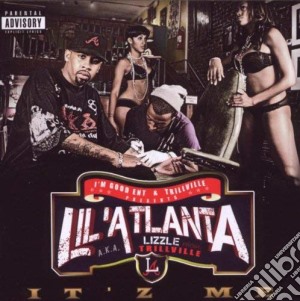 Lil' Atlanta - It'Z Me cd musicale di Lil' Atlanta