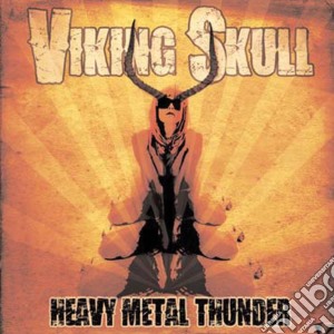 Viking Skull - Heavy Metal Thunder cd musicale di Viking Skull