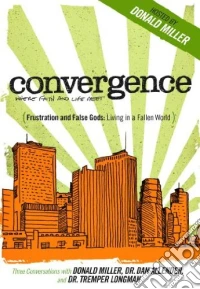 Frustrations And False Gods: Living In A Fallen World (Conversations cd