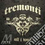 Tremonti - All I Was cd