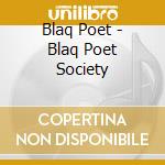 Blaq Poet - Blaq Poet Society cd