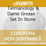 Termanology & Dame Grease - Set In Stone cd