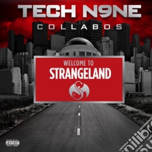 Tech N9ne Collabos - Welcome To Strangeland cd musicale di Tech N9ne Collabos
