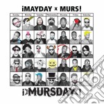 Mayday X Murs - Mursday