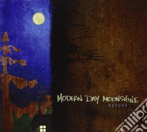 Modern Day Moonshine - Refuge cd musicale di Modern day moonshine