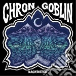 (LP Vinile) Chron Goblin - Backwater