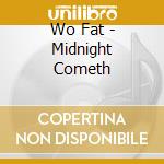 Wo Fat - Midnight Cometh cd