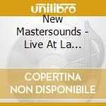 New Mastersounds - Live At La Cova cd musicale di New Mastersounds