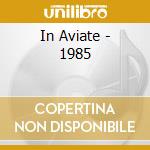 In Aviate - 1985 cd