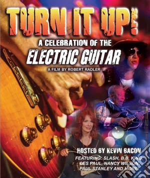 (Music Dvd) Turn It Up! - A Celebration Of The Electric Guitar cd musicale di Red River