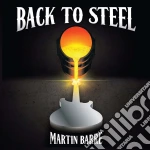 Martin Barre - Back To Steel cd